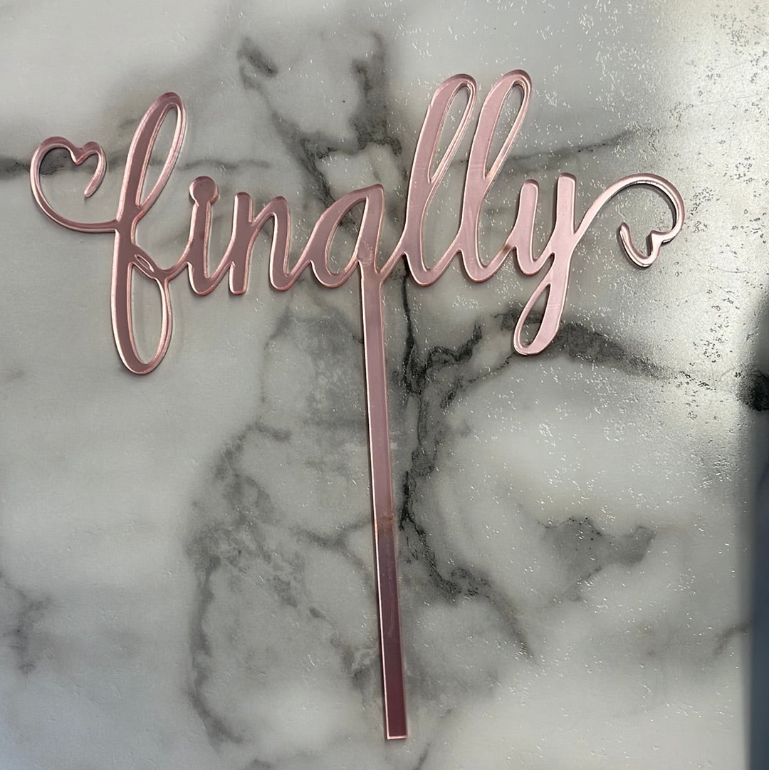 Finally Cake top - Rose Gold Mirror