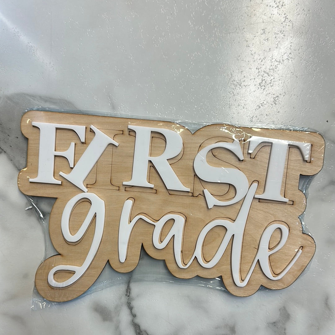 Grade Signs Acrylic and Wood Layered