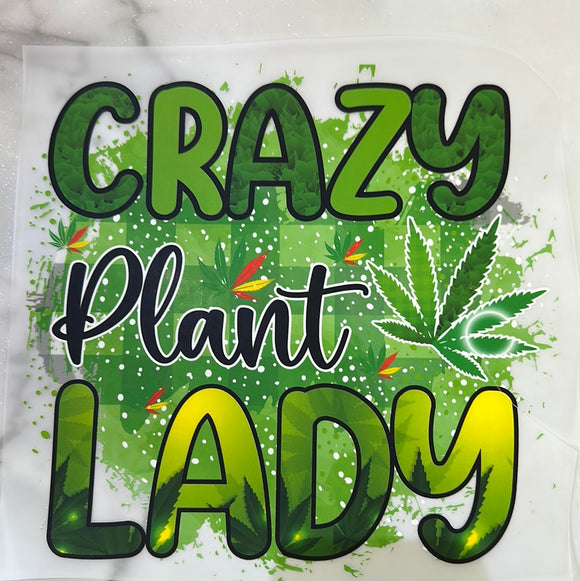 Crazy Plant Lady DTF Print Transfer