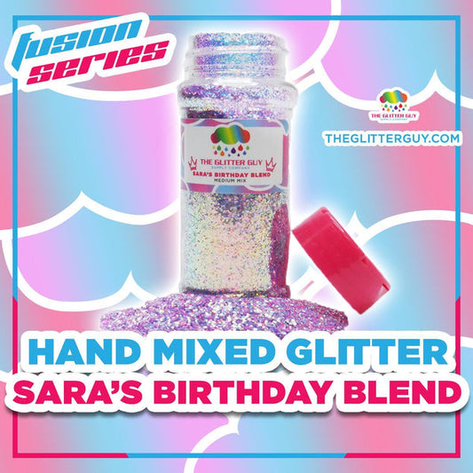 Sara's Birthday Blend Fusion Glitter