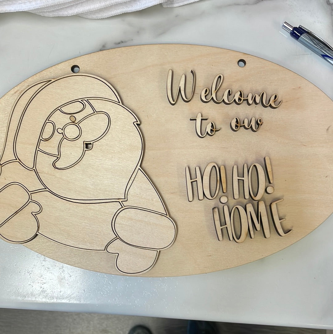 Welcome to our Ho!ho! Home! Sign Kit